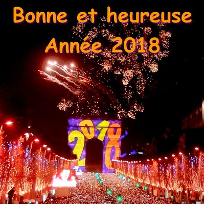 Bonne et Heureuse Année 2018